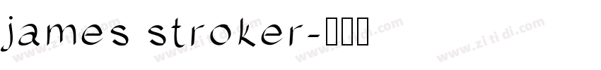 james stroker字体转换